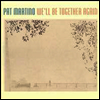 Pat Martino - We'll Be Together Again (CD)