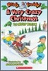 A Very Crazy Christmas