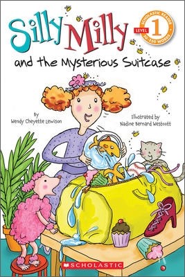 Scholastic Reader Level 1 : Silly Milly and the Mysterious Suitcase (