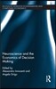 Neuroscience and the Economics of Decision Making