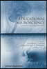 Educational Neuroscience: Initiatives and Emerging Issues