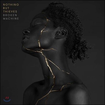Nothing But Thieves (나씽 벗 띠브스) - Broken Machine [Deluxe Edition]