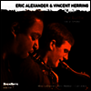 Eric Alexander / Vincent Herring - The Battle : Live at Smoke (CD)
