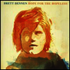 Brett Dennen - Hope for the Hopeless (LP)