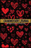 Grandmother's Journal Memories for My Grandchild: A Keepsake to Remember ( Grandmother's Memory Book)