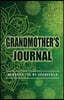 Grandmother's Journal Memories for My Grandchild: A Keepsake to Remember ( Grandmother's Memory Book)