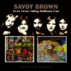 Savoy Brown - Street Corner Talking / Hellbound Train (Remastered) (2 On 1CD)(CD)