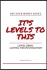 Get Your Money Right: Level Zero: Laying the Foundation