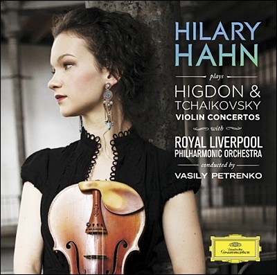 Hilary Hahn 제니퍼 히그던 & 차이코프스키: 바이올린 협주곡 (Higdon & Tchaikovsky: Violin Concertos) 힐러리 한