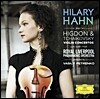 Hilary Hahn 제니퍼 히그던 & 차이코프스키: 바이올린 협주곡 (Higdon & Tchaikovsky: Violin Concertos) 힐러리 한