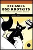 Designing BSD Rootkits