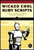 Wicked Cool Ruby Scripts