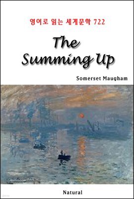 The Summing Up - 영어로 읽는 세계문학 722