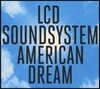 LCD Soundsystem (엘시디 사운드시스템) - American Dream