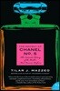 The Secret of Chanel No. 5: The Intimate History of the World's Most Famous Perfume