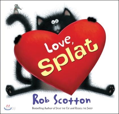 Love, Splat: A Valentine&#39;s Day Book for Kids