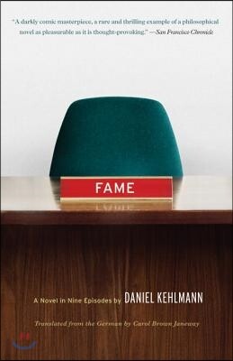 Fame: A Novel in Nine Episodes