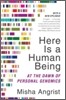 Here Is a Human Being