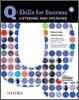 Q: Skills for Success: Listening and Speaking 4: Student Book with Online Practice