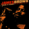 James Brown - Make It Funky - Big Payback (1971-75)(2CD)