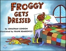 Froggy Gets Dressed