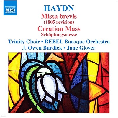 Trinity Choir 하이든: 미사 브레비스, 천지창조 미사 (Haydn: Missa Brevis, Creation Mass)