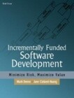 Software by Numbers: Low-Risk, High-Return Development