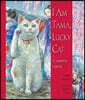 I Am Tama, Lucky Cat: A Japanese Legend
