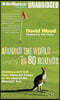 Around the World in 80 Rounds: Chasing a Golf Ball from Tierra del Fuego to the Land of the Midnight Sun