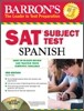 Barron's SAT Subject Test : Spanish with Audio CDs