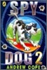 Spy Dog: Captured!: Volume 2