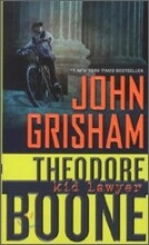 Theodore Boone #1 : Kid Lawyer
