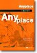 Anyplace
