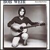 Bob Weir (밥 위어) - Heaven Help The Fool