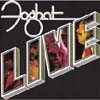 Foghat - Live
