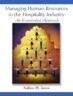 Managing Humans Resources in the Hospitality Industry: An Experiential Approach