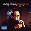 Charlie Mingus - Mingus Ah Um