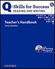 Q Skills for Success Reading and Writing Level 4 : Teacher's Handbook + CD