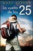 La vuelta de los 25 / The Return of the 25