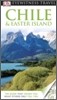 DK Eyewitness Travel : Chile & Easter Island
