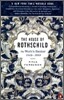 The House of Rothschild: The World's Banker: 1849-1999