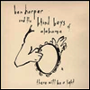 Ben Harper & The Blind Boys Of Alabama - There Will Be a Light (Limited Edition) (LP)
