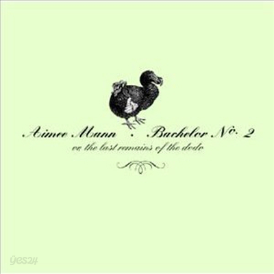 Aimee Mann - Bachelor No. 2 Or The Last Remains Of The Dodo (Digipack)(CD)