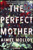 The Perfect Mother