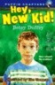 Hey, New Kid!