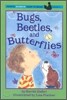 Bugs, Beetles, and Butterflies