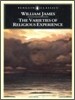 The Varieties of Religious Experience: A Study in Human Nature