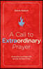A Call to Extraordinary Prayer