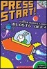 Press Start! #5 : Super Rabbit Boy Blasts Off! (A Branches Book)