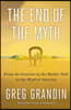 The End of the Myth: From the Frontier to the Border Wall in the Mind of America